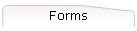 Forms