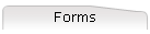 Forms